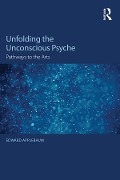 Cover-Bild zum Titel 'Unfolding the Unconscious Psyche' von 'Edward Applebaum'