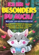Cover-Bild zum Titel 'Ich bin besonders, du auch! | Weil jeder von uns besonders ist!' von 'Lisa Fröhlich'