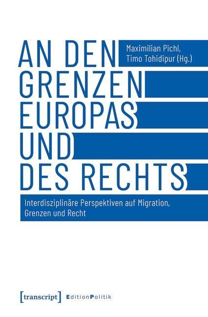 An den Grenzen Europas und des Rechts - 
