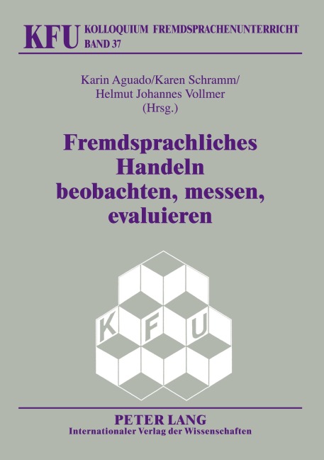 Fremdsprachliches Handeln beobachten, messen, evaluieren - 