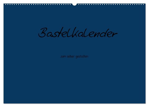 Bastelkalender - Dunkelblau (Wandkalender 2024 DIN A2 quer), CALVENDO Monatskalender - Nina Tobias