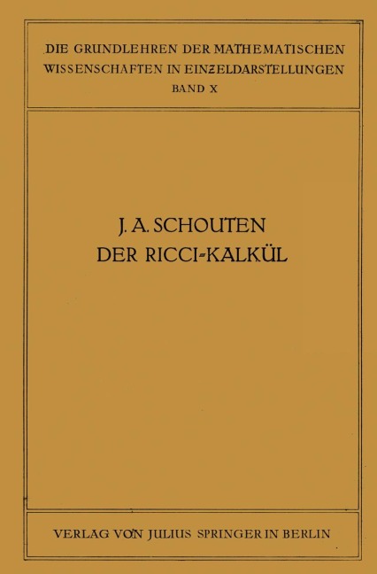 Der Ricci-Kalkül - J. A. Schouten