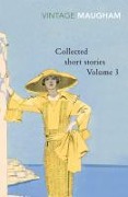 Cover-Bild zum Titel 'Collected Short Stories Volume 3' von 'W. Somerset Maugham'