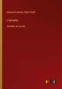 Cover-Bild zum Titel 'L'alouette' von 'Edmond Gondinet, Albert Wolff'
