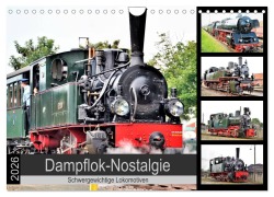 Cover-Bild zum Titel 'Dampflok-Nostalgie - 2026 schwergewichtige Lokomotiven (Wandkalender 2026 DIN A4 quer), CALVENDO Monatskalender' von 'Günther Klünder'