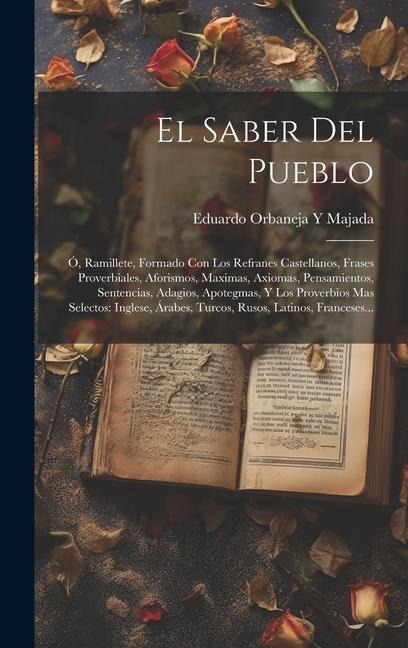 El Saber Del Pueblo - Eduardo Orbaneja y Majada