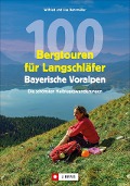 Cover-Bild zum Titel '100 Bergtouren für Langschläfer Bayerische Voralpen' von 'Wilfried Bahnmüller, Lisa Bahnmüller'