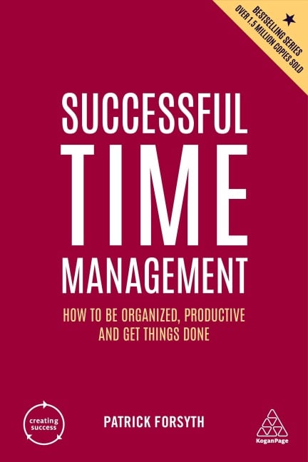 Successful Time Management - Patrick Forsyth