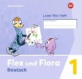 Flex und Flora 1. Lese-Mal-Heft - 