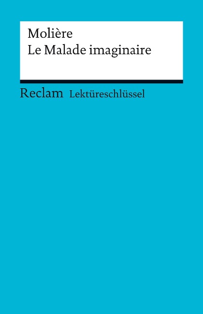 Molière: Le Malade imaginaire - Molière, Reiner Poppe