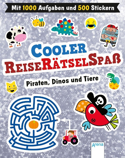 Cooler Reiserätselspaß. Piraten, Dinos und Tiere (Mit 1.000 Aufgaben und 500 Stickern) - 