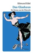 Cover-Bild zum Titel 'Das Glashaus' von 'Edmund Edel'