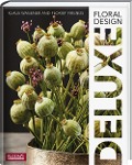 Cover-Bild zum Titel 'Floral Design DELUXE' von 'Klaus Wagener'