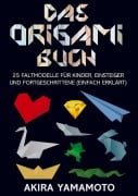 Cover-Bild zum Titel 'Das Origami-Buch' von 'Akira Yamamoto'