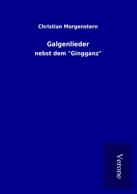 Galgenlieder - Christian Morgenstern