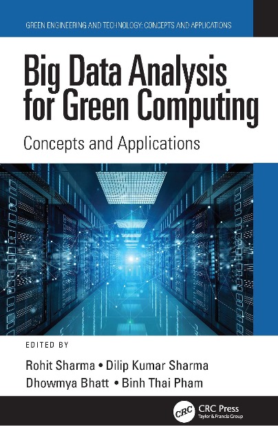 Big Data Analysis for Green Computing - 