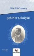 Cover-Bild zum Titel 'Sehirler Sehriyari' von 'Faik Âli Ozansoy'