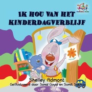Cover-Bild zum Titel 'Ik hou van het kinderdagverblijf' von 'Shelley Admont, Kidkiddos Books'