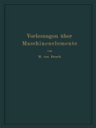 Cover-Bild zum Titel 'Vorlesungen über Maschinenelemente' von 'Maurits Ten Bosch'