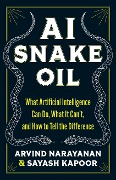 Cover-Bild zum Titel 'AI Snake Oil' von 'Arvind Narayanan, Sayash Kapoor'
