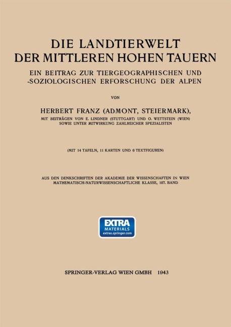 Die Landtierwelt der Mittleren Hohen Tauern - Hubert Franz, O. Wettstein, E. Lindner