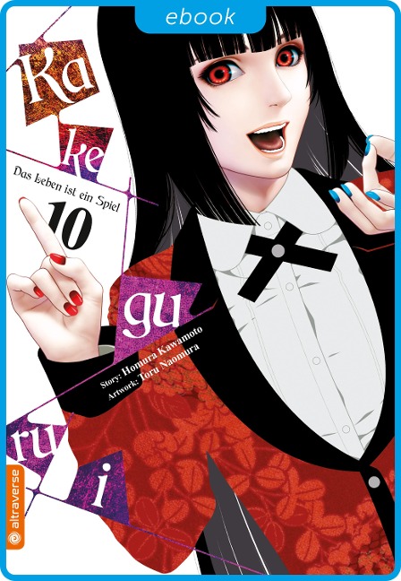 Kakegurui - Das Leben ist ein Spiel 10 - Homura Kawamoto, Toru Naomura