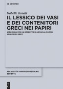Cover-Bild zum Titel 'Il lessico dei vasi e dei contenitori greci nei papiri' von 'Isabella Bonati'