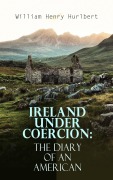 Cover-Bild zum Titel 'Ireland under Coercion: The Diary of an American' von 'William Henry Hurlbert'
