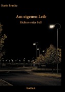 Cover-Bild zum Titel 'Am eigenen Leib' von 'Karin Franke'