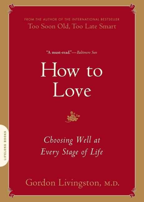 How to Love - Gordon Livingston