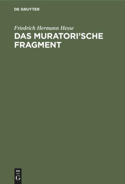 Das Muratori'sche Fragment - Friedrich Hermann Hesse
