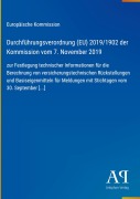 Cover-Bild zum Titel 'Durchführungsverordnung (EU) 2019/1902 der Kommission vom 7. November 2019' von 'Europäische Kommission'