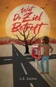 Cover-Bild zum Titel 'Wat De Ziel Betreft' von 'L. R. Bakker'