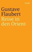 Cover-Bild zum Titel 'Reise in den Orient' von 'Gustave Flaubert'