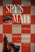 Cover-Bild zum Titel 'Spy's Mate' von 'Brad Buchanan'