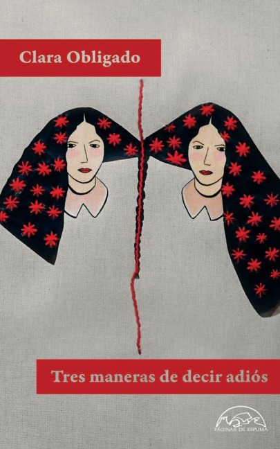 Tres Maneras de Decir Adios - Clara Obligado