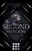Cover-Bild zum Titel 'The Second Princess. Vulkanherz' von 'Christina Hiemer'
