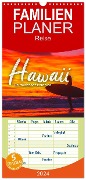 Familienplaner 2024 - Hawaii - Ein tropisches Paradies. mit 5 Spalten (Wandkalender, 21 x 45 cm) CALVENDO - Sf Sf