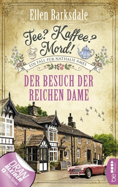 Tee? Kaffee? Mord! Der Besuch der reichen Dame - Ellen Barksdale