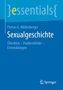 Cover-Bild zum Titel 'Sexualgeschichte' von 'Florian G. Mildenberger'