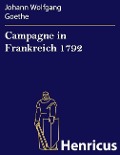 Cover-Bild zum Titel 'Campagne in Frankreich 1792' von 'Johann Wolfgang Goethe'
