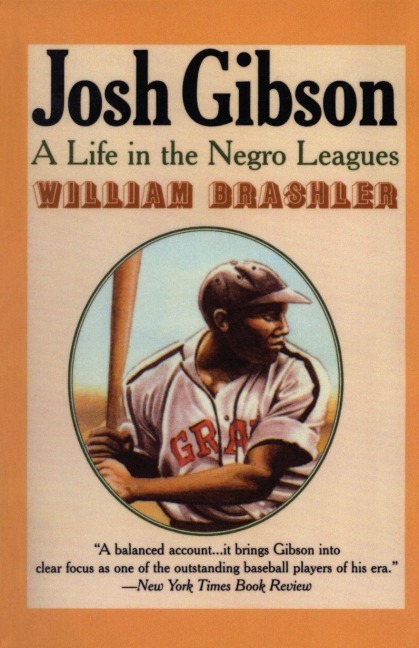 Josh Gibson - William Brashler