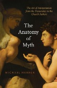 Cover-Bild zum Titel 'The Anatomy of Myth' von 'Michael Herren'
