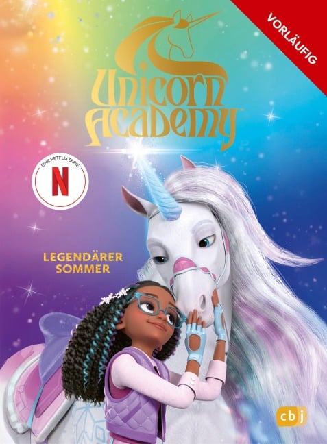 Unicorn Academy - Legendärer Sommer - 