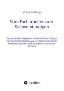Cover-Bild zum Titel 'Vom Facharbeiter zum Sachverständigen' von 'Michael Kraftberger'