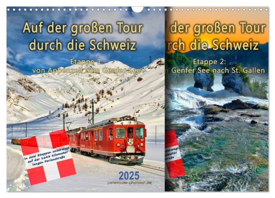 Auf der großen Tour durch die Schweiz, Etappe 1, Appenzell zum Genfer See (Wandkalender 2025 DIN A3 quer), CALVENDO Monatskalender - Peter Roder