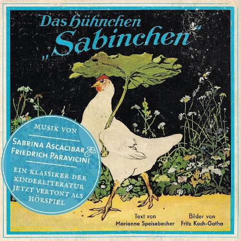 Das Hühnchen Sabinchen - Marianne Speisebecher