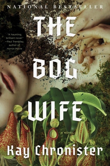 The Bog Wife - Kay Chronister