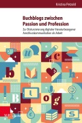 Cover-Bild zum Titel 'Buchblogs zwischen Passion und Profession' von 'Kristina Petzold'