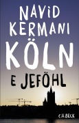 Cover-Bild zum Titel 'Köln' von 'Navid Kermani'